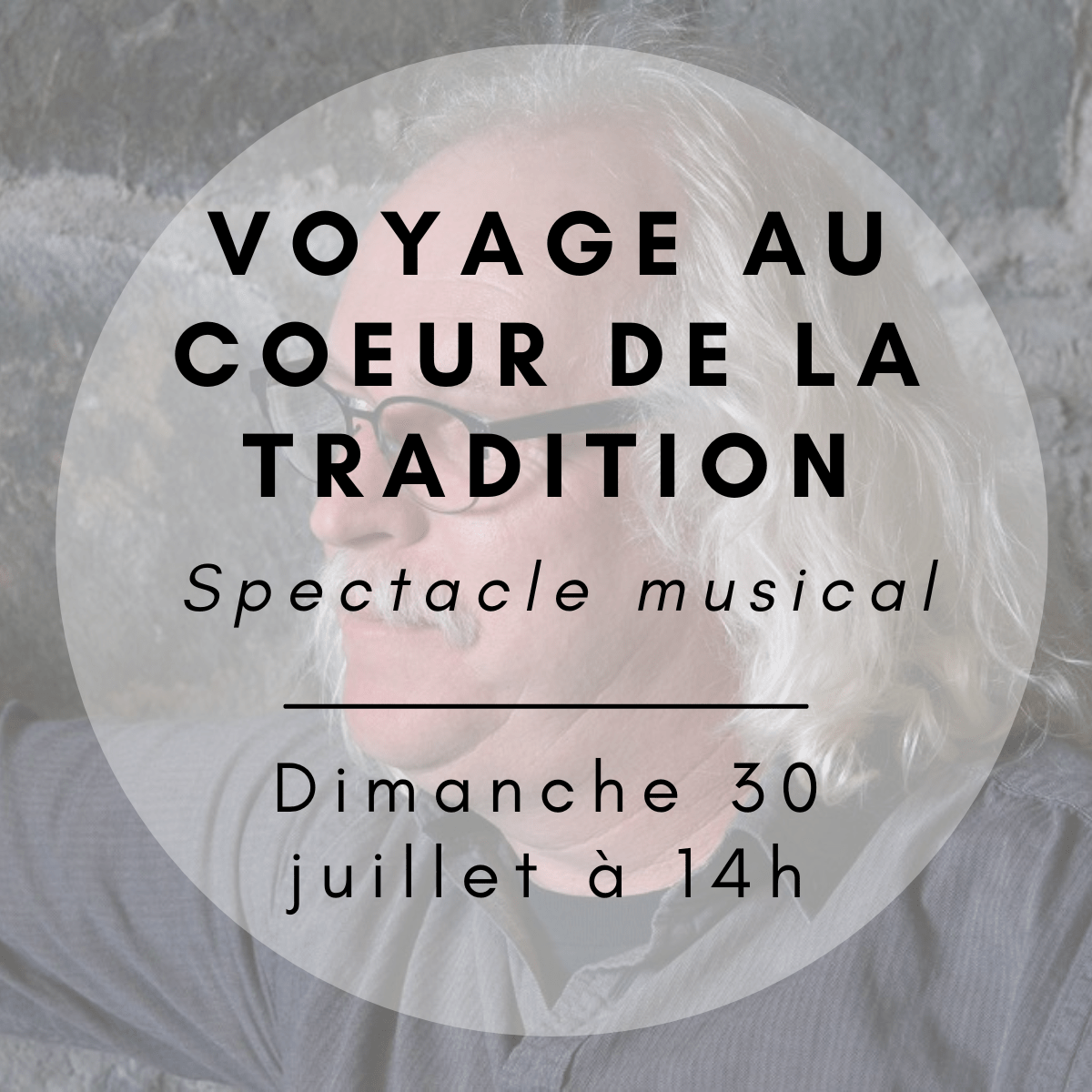 Voyage au coeur de la Tradition