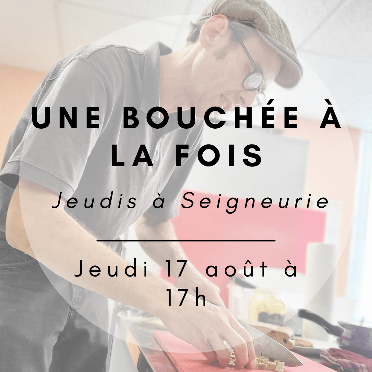 Une bouchée à le fois