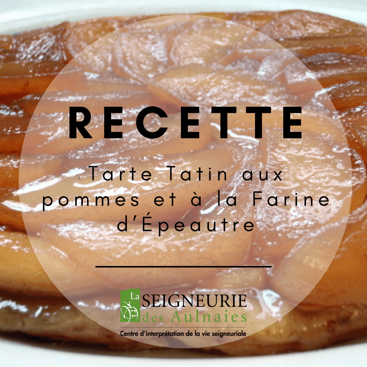 recettes Tarte tatin aux pommes et à la farine d'épeautre