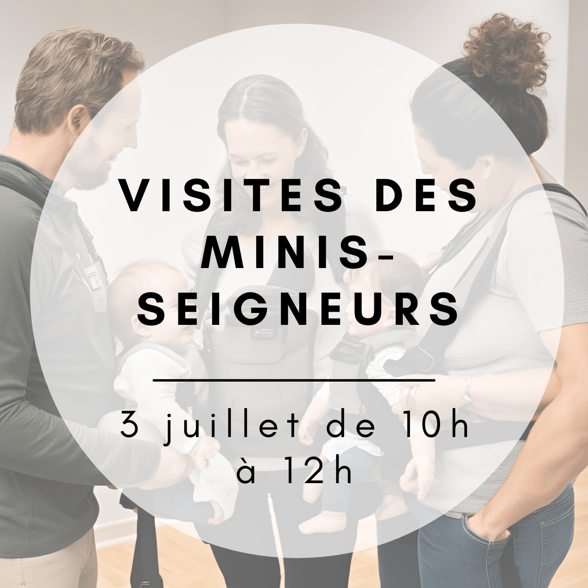 Visites des minis-seigneurs