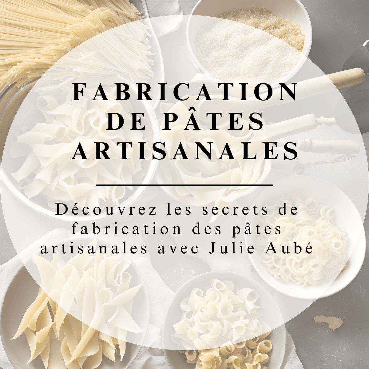 Pâtes artisanales